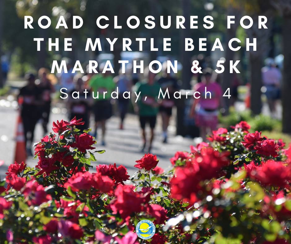 road closures for the myrtle beach marathon & 5k - Copy